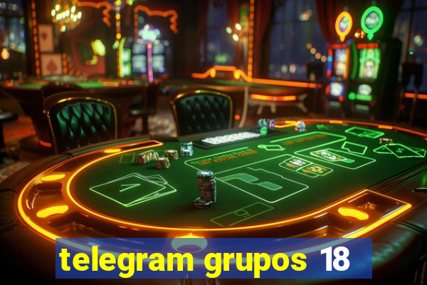 telegram grupos 18